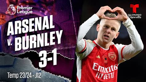 Highlights & Goles: Arsenal v. Burnley 3-1 | Premier League | Telemundo ...