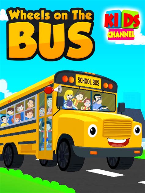 Prime Video: Wheels on the Bus - Kids Channel