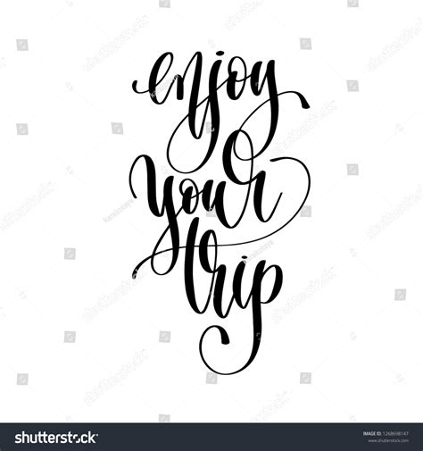 Enjoy Your Trip Hand Lettering Text Stock Illustration 1268698147 ...