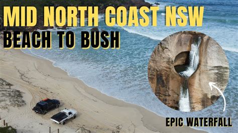 Beach to bush | Mid North Coast | 4WD | Camping | Breathtaking views ...