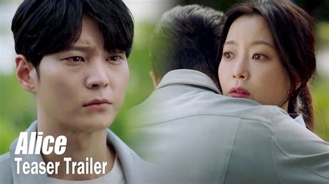 [AliceㅣTeaser Trailer] "I'll make sure to find her and protect her ...