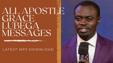 All Apostle Grace Lubega Messages || MP3 Audio Sermons » The Preachers ...