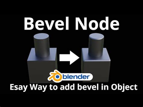 Bevel Node tutorial || Easy way to add bevel any object || Blender ...