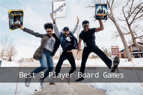 Best 3 Player Board Games: Our Top Picks & Why They're Great