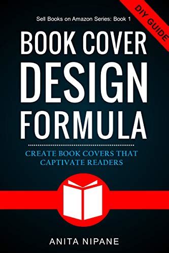 Book Cover Design Formula: Complete DIY Book Cover Design Guide for ...