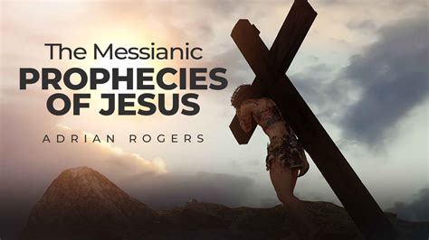 The Messianic Prophecies of Jesus | Love Worth Finding Ministries