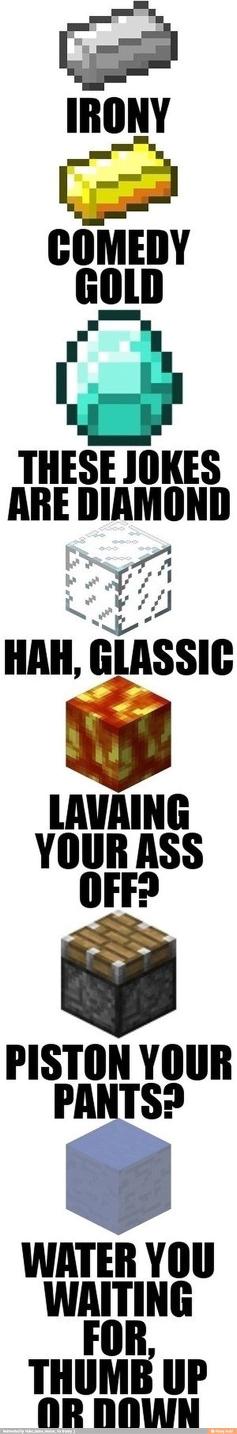 corny minecraft jokes. Haha you with the jokes | Minecraft jokes ...