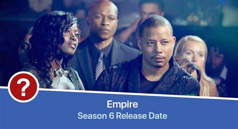 Empire Season 6 Release Date