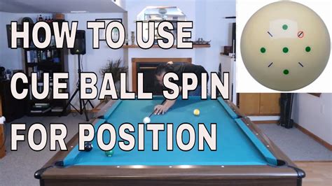 HOW TO USE CUE-BALL SPIN (ENGLISH) TO GET POSITION IN 8 BALL, 9 BALL ...