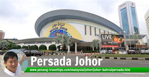 Persada Johor International Convention Centre, Johor Bahru