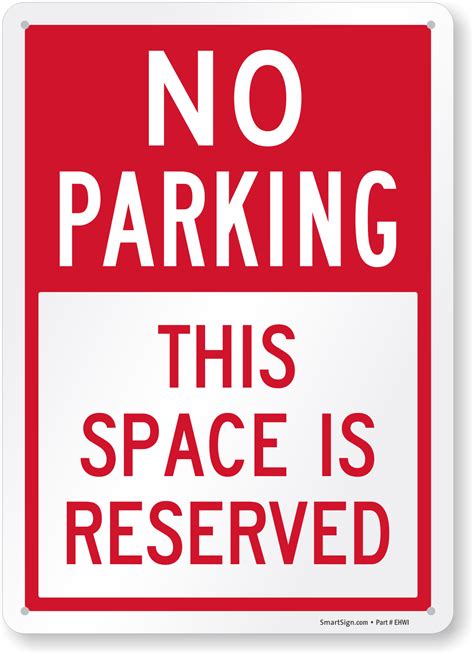 No Parking Reserved Space Sign & Post Kit