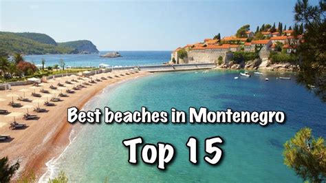 Top 15 Best Beaches In Montenegro 2022 - YouTube