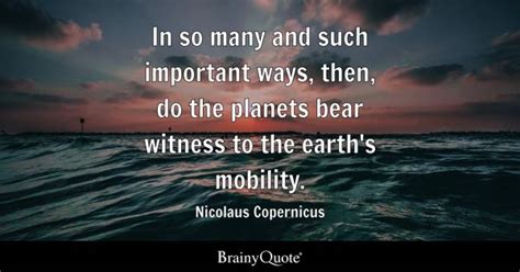 Nicolaus Copernicus Quotes - BrainyQuote