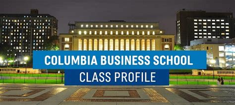 Class Profile: Columbia Business School