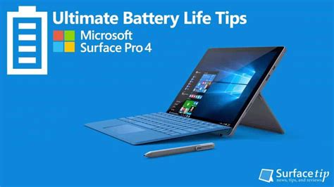 Ultimate Tips to Max Out Microsoft Surface Battery Life