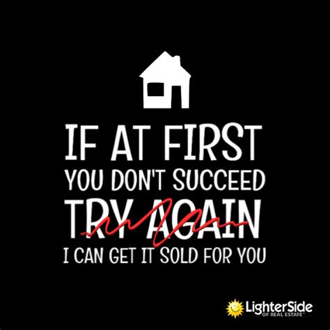 I can get it sold | Real estate quotes, Real estate slogans, Real ...