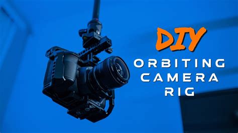 Build a DIY Orbiting Camera Rig - YouTube