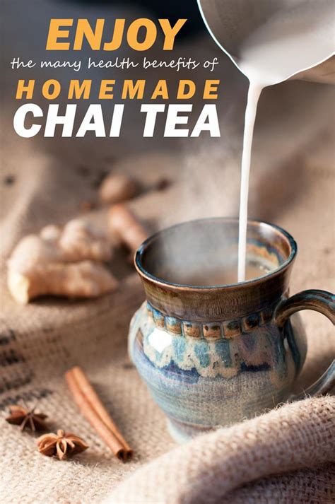 Homemade Chai Latte - Enjoy the health benefits of Chai Tea