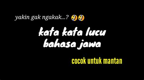 Kata Kata Lucu Bahasa Jawa - ( cocok buat story wa Dan Gebetan ) - YouTube