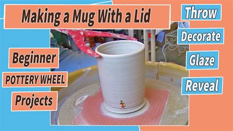 Making a Mug With a Gallery Lid Beginner Pottery Wheel Projects # 22 ...