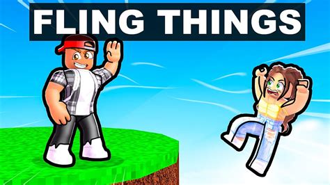 ROBLOX FLING THINGS AND PEOPLE... - YouTube