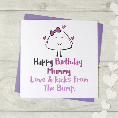 happy birthday mummy love and kicks the bump card by parsy card co ...