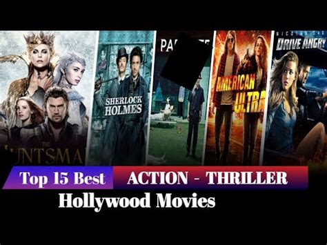 Top 15 Best Action-Thriller Hollywood Movies | 15 बेहतरीन Action ...