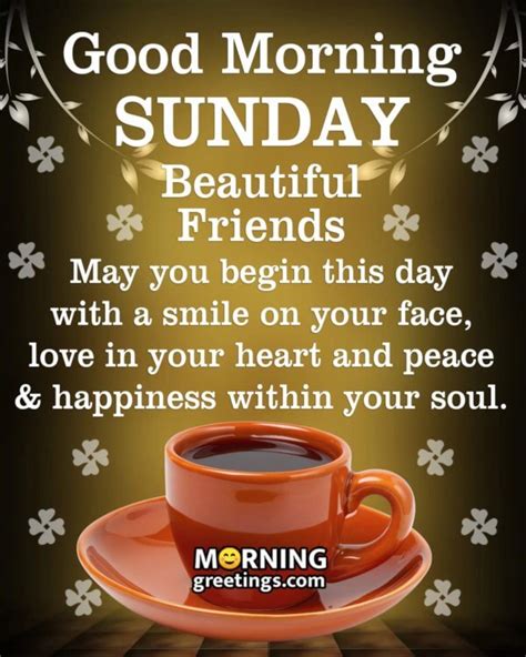 50 Best Sunday Morning Quotes Wishes Pics - Morning Greetings – Morning ...