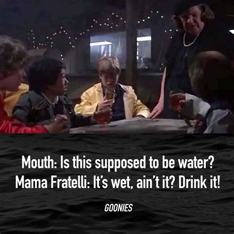 30 Famous Goonies Quotes That Will Make You Smile