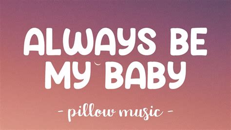 Always Be My Baby - Mariah Carey (Lyrics) 🎵 - YouTube