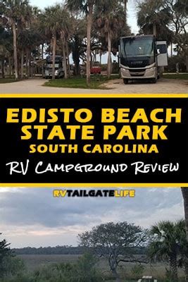 RV Campground Review: Edisto Beach State Park - RV Tailgate Life