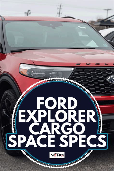 Ford Explorer Cargo Space Specs