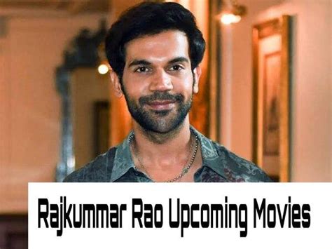 Rajkummar Rao Upcoming Movies List 2023,2024 Release Date