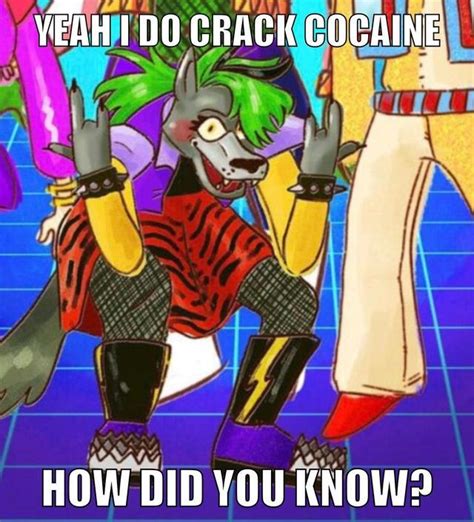 Roxanne Wolf is a crackhead | Roxanne Wolf | Know Your Meme