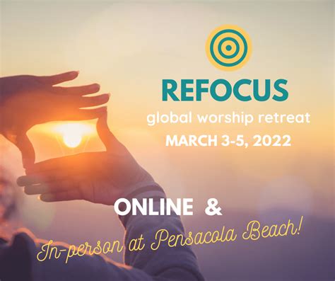 ReFOCUS Global Worship Retreat – NLW International