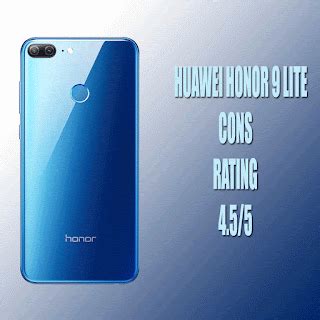 Huawei Honor 9 Lite Review Cons(Disadvantage)