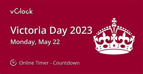 When is Victoria Day 2023 - Countdown Timer Online - vClock