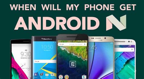 Which Phones Will Get Android 7.0 Nougat Update — The Complete List