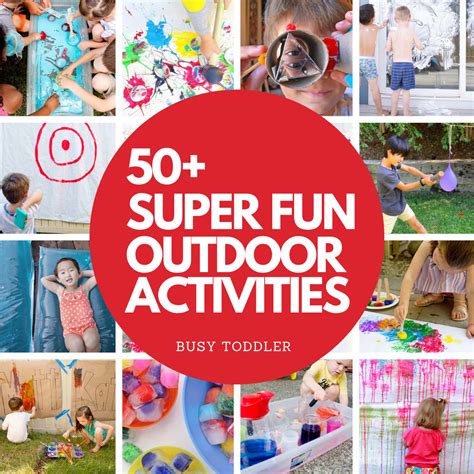 50+ Outdoor Activities for Kids (of all ages!) - Busy Toddler