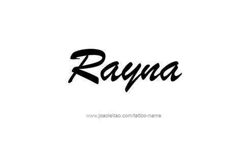 Rayna Name Tattoo Designs