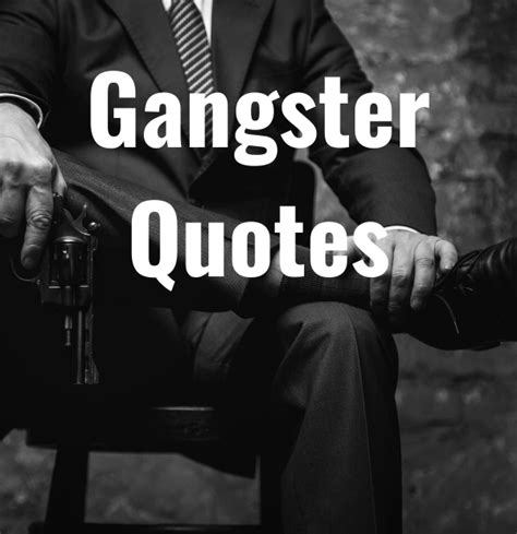 Witty Gangsta Quotes