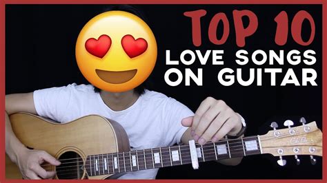 10 Best Love Songs To Play On Guitar 🎸 ️ – GuitarZero2Hero | Guitar ...