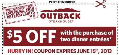 Outback Steakhouse Coupons | $5 off 2 Entrees!