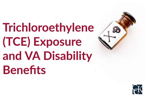 Trichloroethylene (TCE) Exposure and VA Disability Benefits | CCK Law