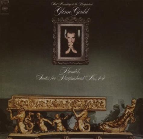 Handel: Suites for Harpsichord Nos. 1-4 - Glenn Gould | Songs, Reviews ...