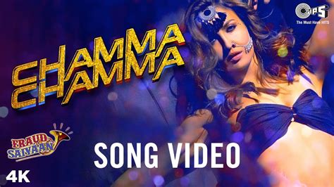 Chamma Chamma Video Song & Lyrics from Fraud Saiyaan - Hit ya Flop ...