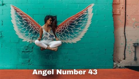 Angel Number 43 Meaning And Symbolism - Cool Astro