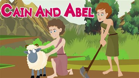 Childrens Bible Story Of Cain And Abel - Story Guest