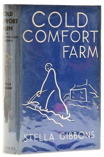 Cold Comfort Farm by Stella Gibbons | Stella gibbons, Cold comfort farm ...