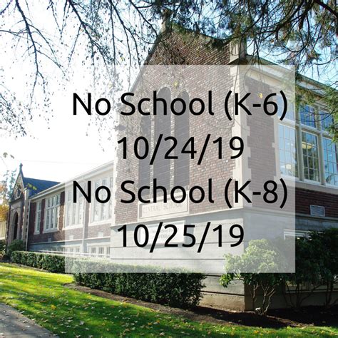 No School -- Parent/Teacher Conferences K-6 (10/24/19) and K-8 (10/25 ...